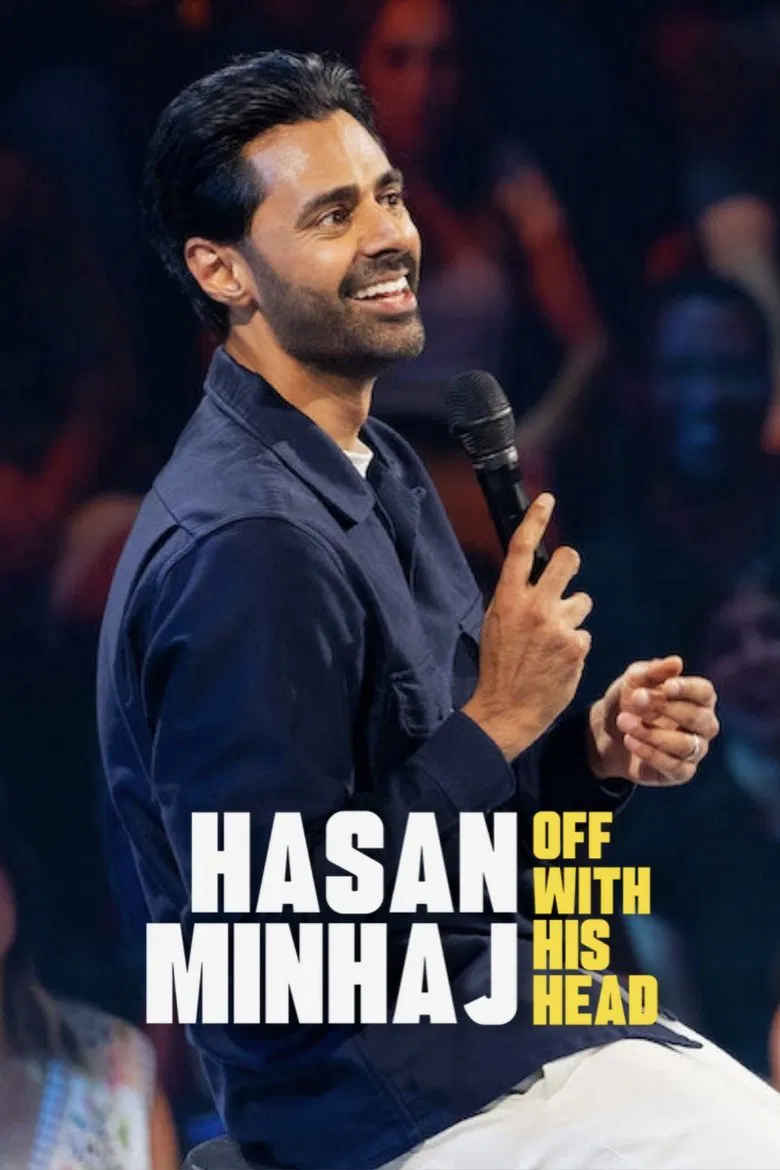 哈桑·明哈杰：从头来过 (2024) (Hasan Minhaj: Off with His Head)-光鸭·臻影社