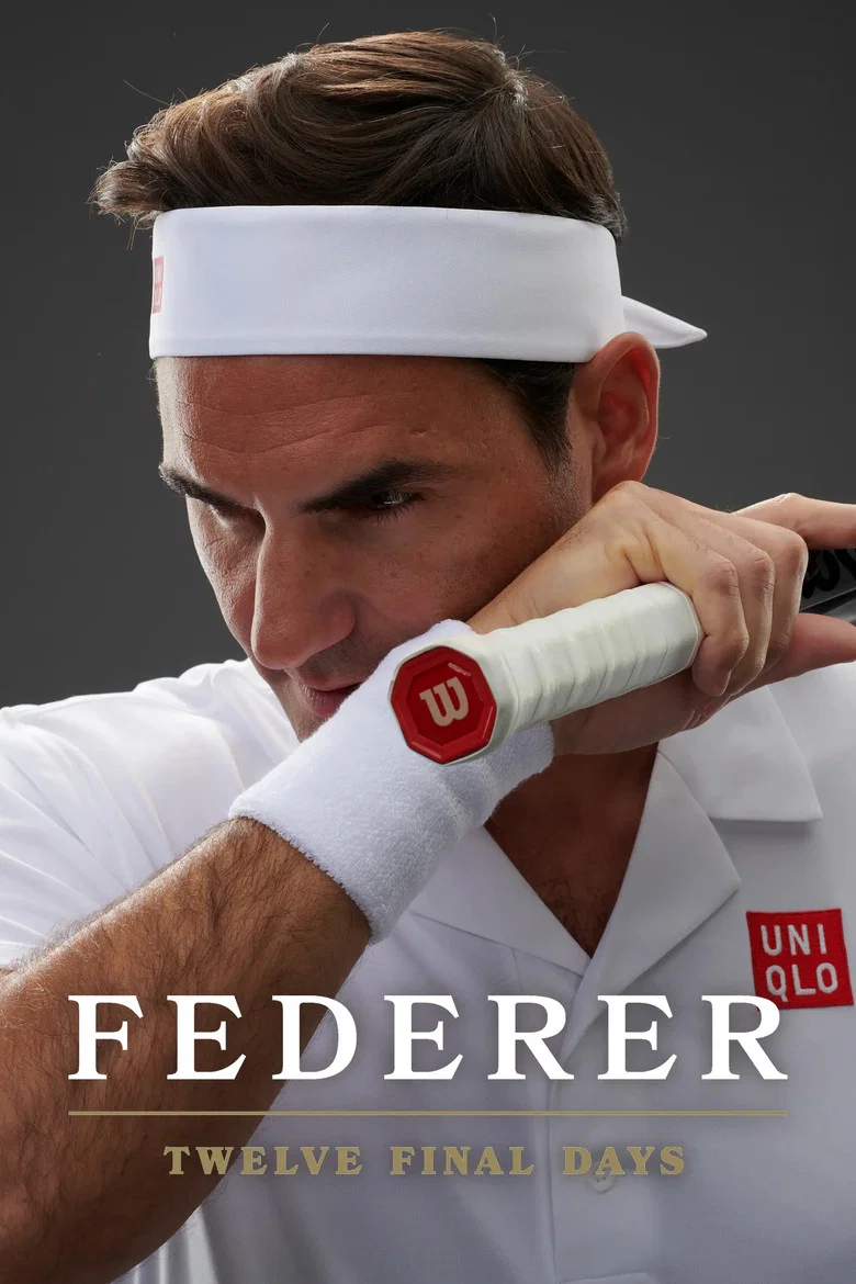 费德勒：决赛十二日 (2024) (Federer: Twelve Final Days)-光鸭·臻影社