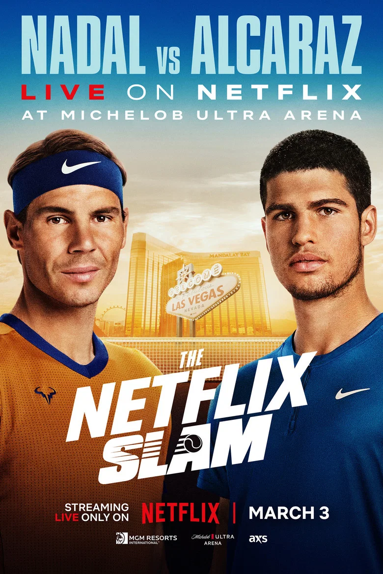 网飞大满贯：纳达尔 vs 阿尔卡拉斯 (2024) (The Netflix Slam)-光鸭·臻影社