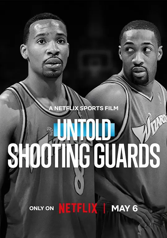 体坛秘史：枪狂后卫 (2025) (Untold: Shooting Guards)-光鸭·臻影社