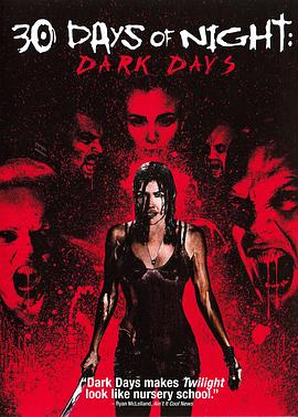 三十极夜2：黑暗的日子 30 Days of Night: Dark Days‎ (2010)