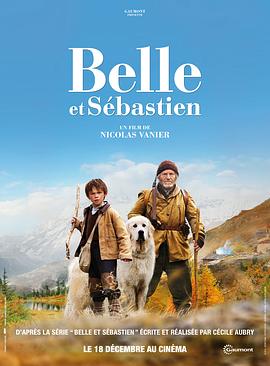 灵犬雪莉 Belle et Sébastien‎ (2013)