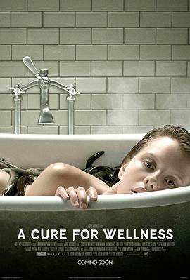 救命解药 A Cure for Wellness‎ (2016)
