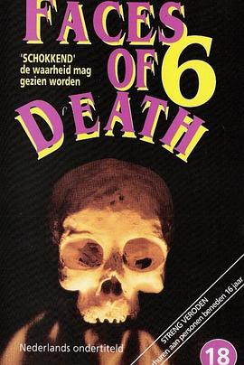 死亡真面目6 Faces of Death VI‎ (1996)