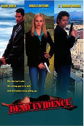 死亡证据 Lawless: Dead Evidence‎ (2000)
