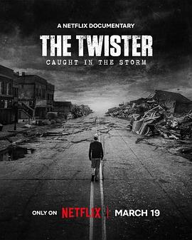危城风暴：美国超级龙卷风灾难实录 The Twister: Caught in the Storm‎ (2025)
