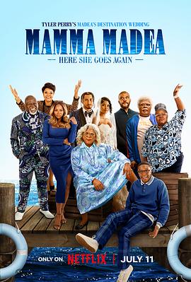 梅迪亚度假婚礼团 Madea's Destination Wedding‎ (2025)
