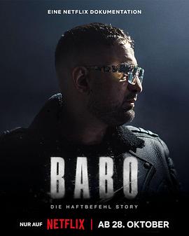 哈夫特贝菲尔：德国说唱天王传奇 Babo- Die Haftbefehl-Story‎ (2025)