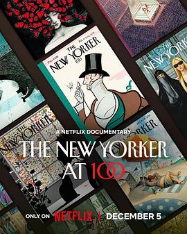 纽约客：传奇杂志百年史 The New Yorker at 100‎ (2025)