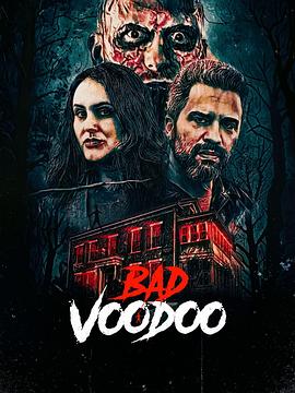 恶灵诅咒 Bad Voodoo‎ (2026)