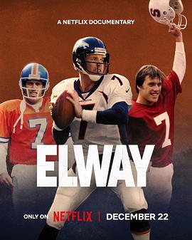约翰·埃尔韦：四分卫逆袭传奇 Elway‎ (2025)