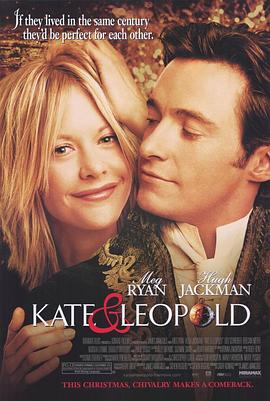穿越时空爱上你 Kate & Leopold‎ (2001)