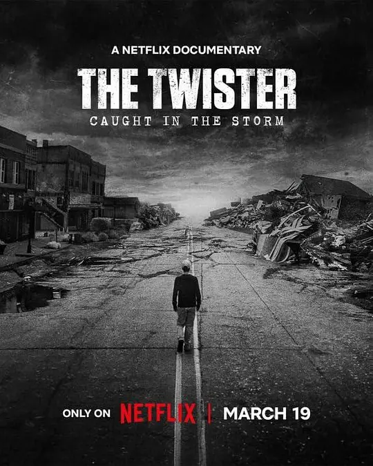 危城风暴：美国超级龙卷风灾难实录 (2025) (The Twister: Caught in the Storm)-光鸭·臻影社