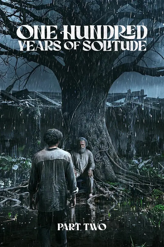 百年孤独 第二季 (2026) (Cien años de soledad Season 2)-光鸭·臻影社